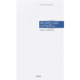 HADIS TEDKIKLERI - MEHMED SAID HATİBOĞLU