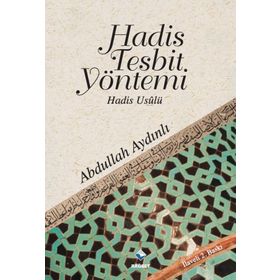 HADIS TESPIT YÖNTEMİ - ABDULLAH AYDINLI