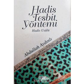 HADIS TESPIT YÖNTEMİ - ABDULLAH AYDINLI