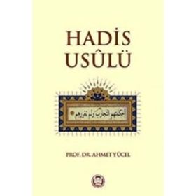Hadis Usulü - Ahmet Yücel