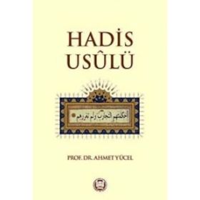 Hadis Usulü - Ahmet Yücel