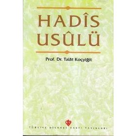 Hadis Usulü - Talat Koçyiğit