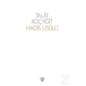 Hadis Usulü - Talat Koçyiğit
