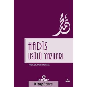 Hadis Usulü Yazıları - Yavuz Köktaş