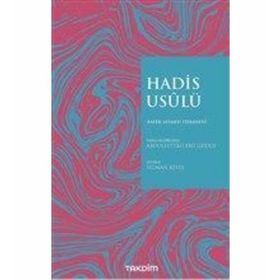Hadis Usulü - Zafer Ahmed Tehanevi