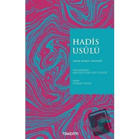 Hadis Usulü - Zafer Ahmed Tehanevi