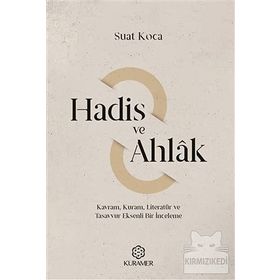 Hadis ve Ahlak - Suat Koca