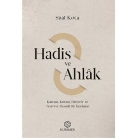 Hadis ve Ahlak - Suat Koca
