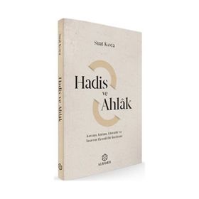 Hadis ve Ahlak - Suat Koca