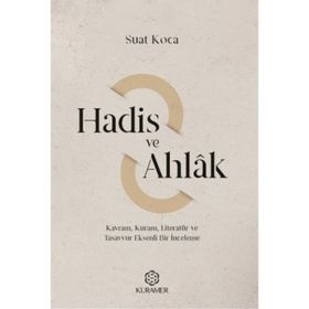 Hadis ve Ahlak - Suat Koca