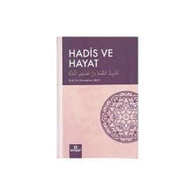 Hadis ve Hayat Prof. Dr. Nimetullah Akın