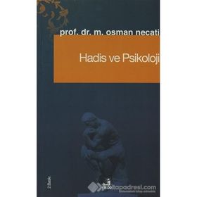 Hadis ve Psikoloji - Muhammed Necati