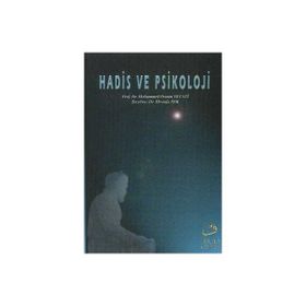 Hadis ve Psikoloji - Muhammed Necati