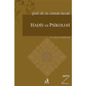 Hadis ve Psikoloji - Muhammed Necati