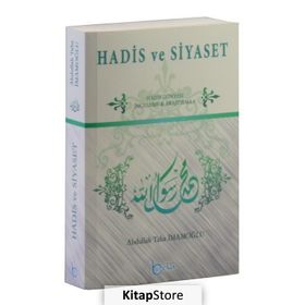 Hadis ve Siyaset - Abdullah Taha İmamoğlu