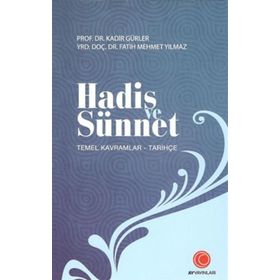 Hadis ve Sünnet - Kadir Gürler Fatih Mehmet Yılmaz