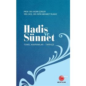 Hadis ve Sünnet - Kadir Gürler Fatih Mehmet Yılmaz