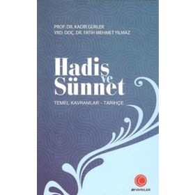 Hadis ve Sünnet - Kadir Gürler Fatih Mehmet Yılmaz