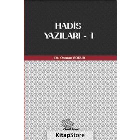 Hadis Yazıları 1 - Osman Bodur