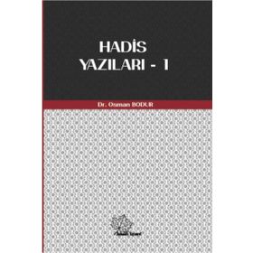 Hadis Yazıları 1 - Osman Bodur