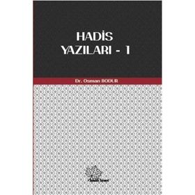 Hadis Yazıları 1 - Osman Bodur