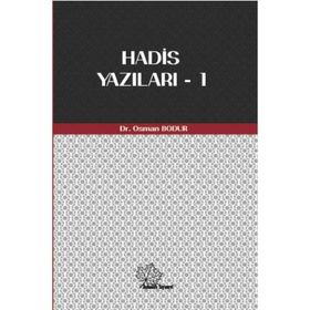 Hadis Yazıları 1 - Osman Bodur