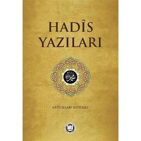 Hadis Yazıları - Abdullah Aydınlı