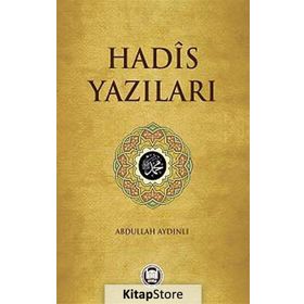 Hadis Yazıları - Abdullah Aydınlı