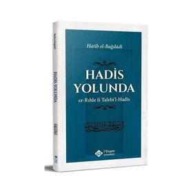 Hadis Yolunda Hatib El-Bağdadi