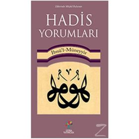 Hadis Yorumları - İbn Müneyyir