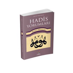 Hadis Yorumları - İbn Müneyyir