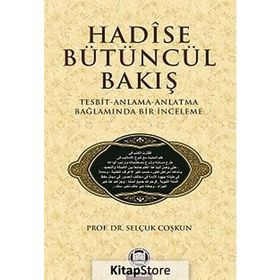 HADISE BÜTÜNCÜL BAKIŞ - SELÇUK COŞKUN