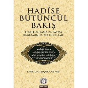 HADISE BÜTÜNCÜL BAKIŞ - SELÇUK COŞKUN