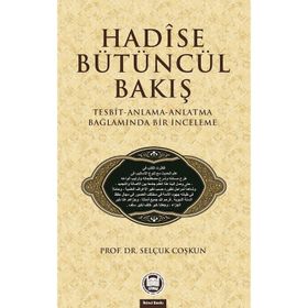 HADISE BÜTÜNCÜL BAKIŞ - SELÇUK COŞKUN