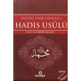 HADISE DAIR İLIMLER VE HADIS USULÜ - HAYREDDIN KARAMAN