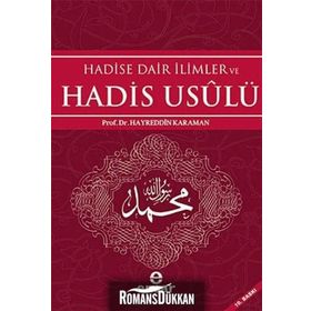 HADISE DAIR İLIMLER VE HADIS USULÜ - HAYREDDIN KARAMAN