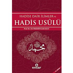 HADISE DAIR İLIMLER VE HADIS USULÜ - HAYREDDIN KARAMAN
