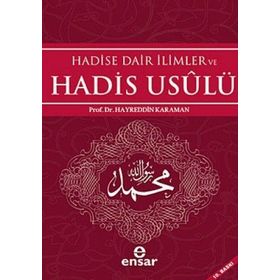 HADISE DAIR İLIMLER VE HADIS USULÜ - HAYREDDIN KARAMAN