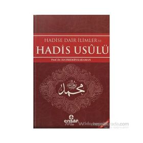 HADISE DAIR İLIMLER VE HADIS USULÜ - HAYREDDIN KARAMAN