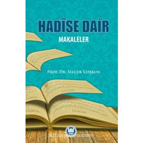 Hadise Dair Makaleler - Selçuk Coşkun