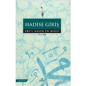 Hadise Giriş Ebul Hasan Ali En Nedvi Ravza Yayınları