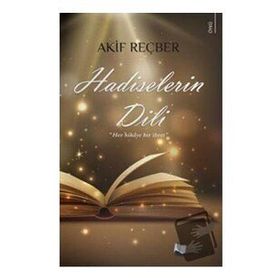 Hadiselerin Dili - Akif Reçber - Karina Yayınevi