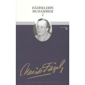Hadiselerin Muhasebesi 2 67 - Necip Fazıl Bütün Eserleri - Necip Fazıl Kısakürek