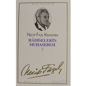 Hadiselerin Muhasebesi : 3 68 - Necip Fazıl Bütün Eserleri