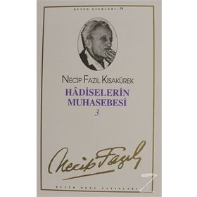 Hadiselerin Muhasebesi : 3 68 - Necip Fazıl Bütün Eserleri