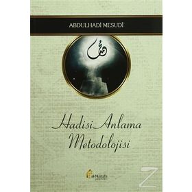 Hadisi Anlama Metodolojisi - Abdulhadi Mesudi