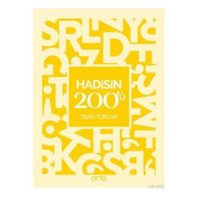 Hadisin 200'ü - Dr. Zişan Türcan