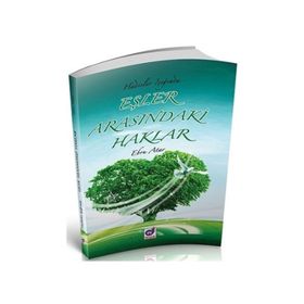 Hadisler Eşliğinde Eşler Arasındaki Haklar - Ebru Atar