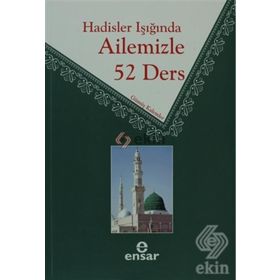 HADISLER IŞIĞINDA AILEMIZLE 52 DERS - KOLEKTIF