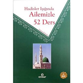 HADISLER IŞIĞINDA AILEMIZLE 52 DERS - KOLEKTIF